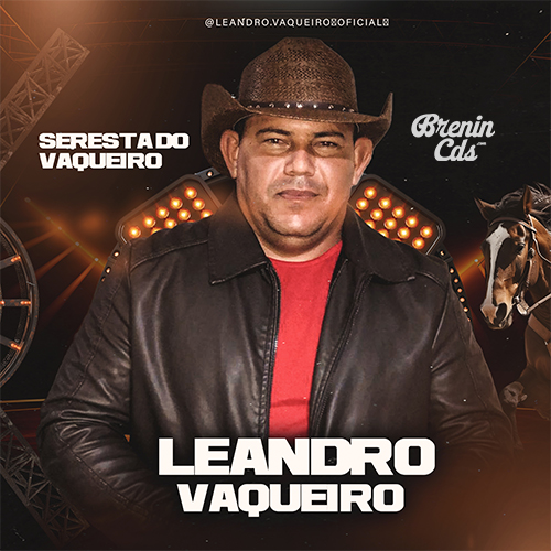 Leandro Vaqueiro - Seresta do Vaqueiro