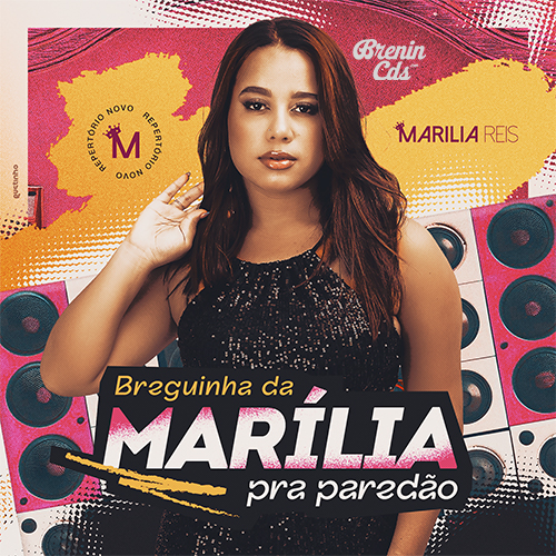 MARILIA REIS - BREGUINHA PRA PAREDÃO