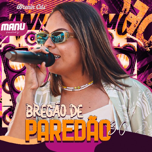 MANU RAMOS - BREGAO DE PAREDAO 3.0