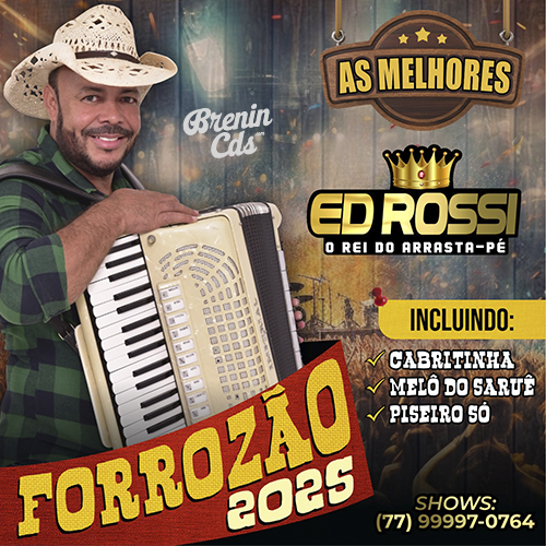 Ed Rossi - As Melhores forrozão 2025