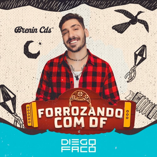 Diego Facó - FORROZANDO COM DF