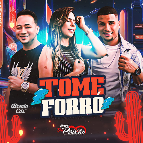 Nave da Peixão - Tome Forró 2025