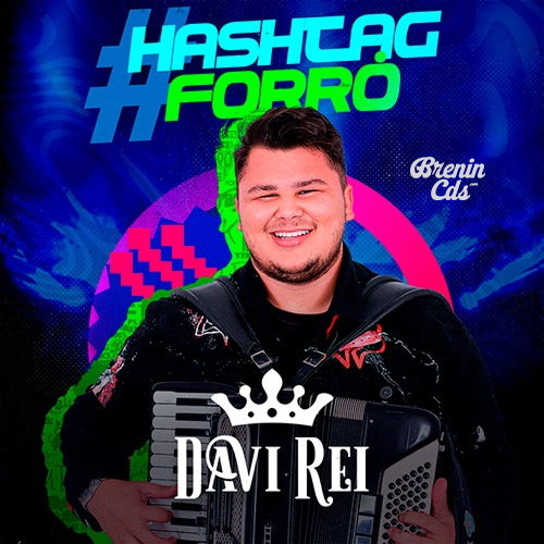 Davi Rei - Hashtag Forro
