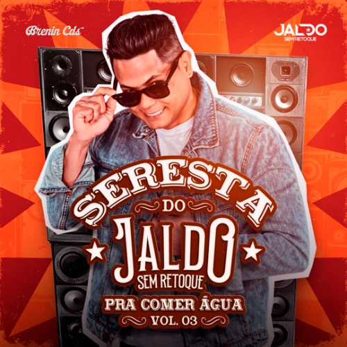 SERESTA DO JALDO - SEMRETOQUE 2025