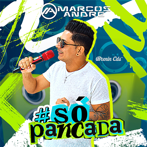 MARCOS ANDRE - SÓ PANCADA 1.0